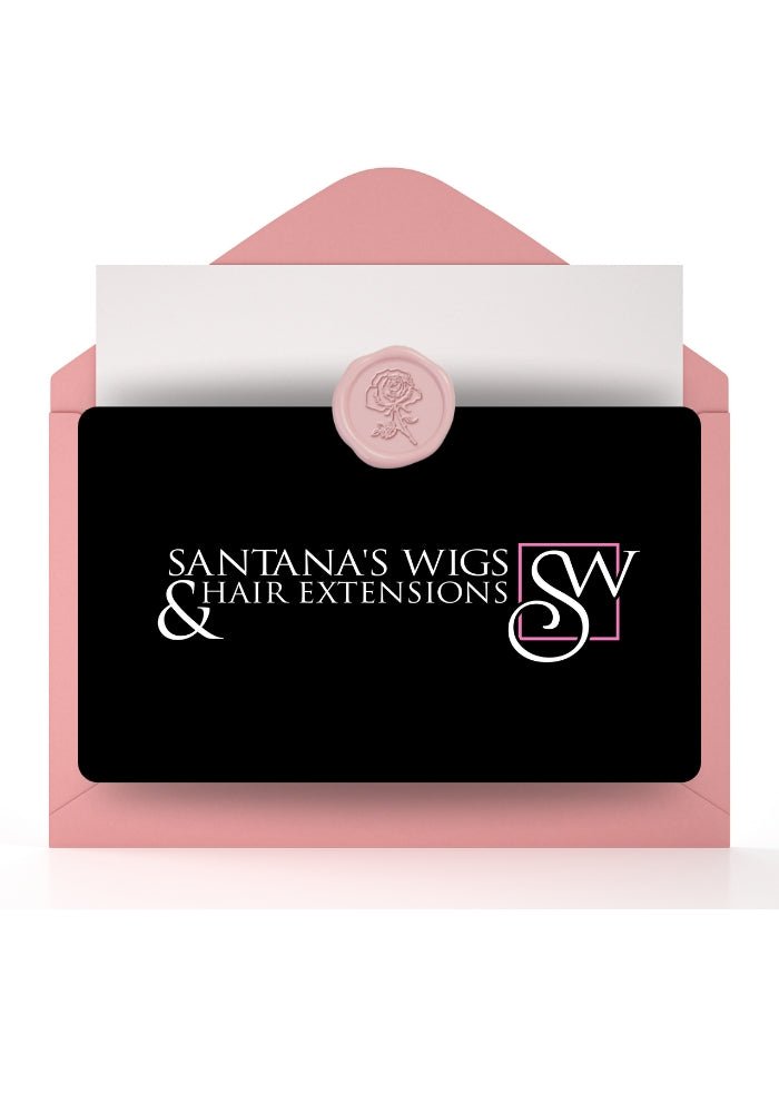 Santana's Wigs & Hair Extensions Gift Card - Santana's Wigs & Hair Extensions, LLC - $25.00